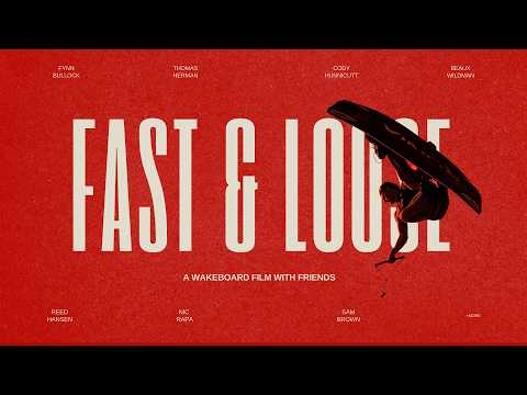 Fast & Loose | A Wakeboarding Film with some friends. Enjoy