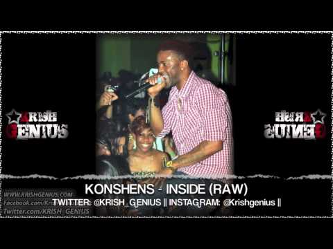 Konshens - Inside (Raw) Goosebumps Riddim - June 2013