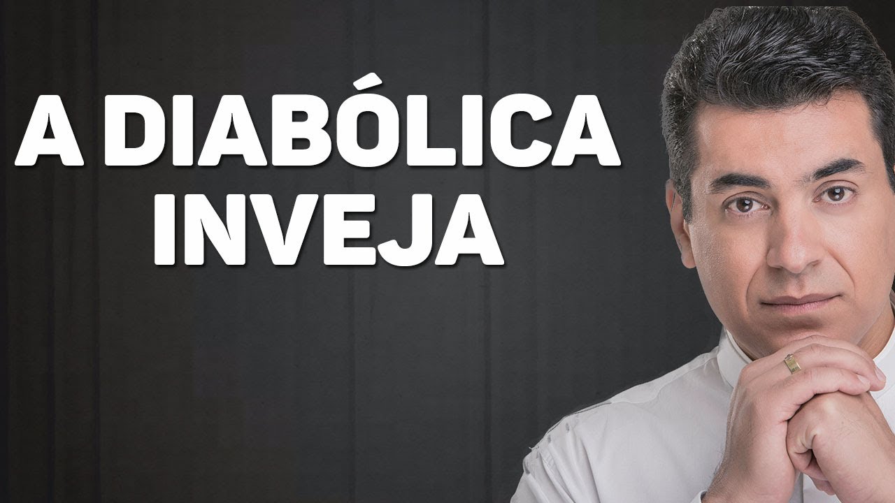 A Diabólica Inveja - Padre Chrystian Shankar