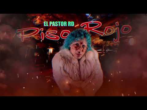 Piso Rojo 🩸 El Pastor RD - Audio Covert MP3 - Dembow 2024