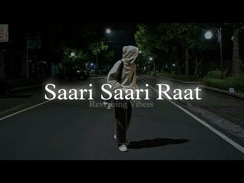 Saari Saari Raat (Slowed + Reverbed) | Himesh Reshammiya