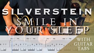 Silverstein- Smile In Your Sleep Cover (Guitar Tabs On Screen)