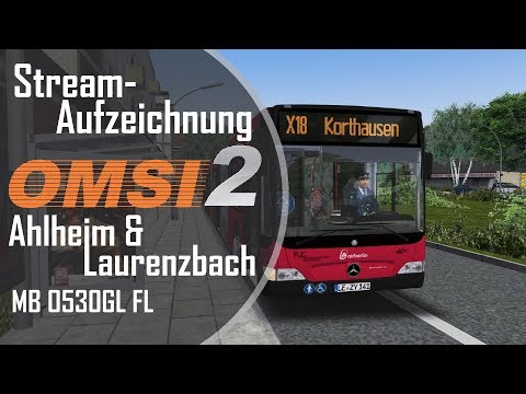 OMSI 2 | #178 | Ahlheim & Laurenzbach | Streamaufzeichnung Teil 1 | 818 → Korthausen