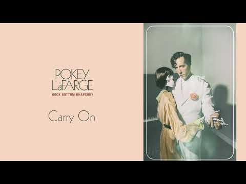 Carry On - Pokey LaFarge