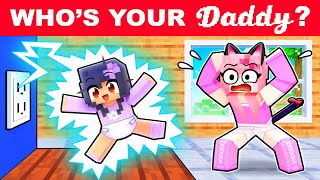 Minecraft but NEW WHOS YOUR DADDY!