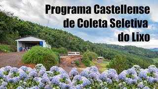 preview picture of video 'Programa Castellense de Coleta Seletiva do Lixo'