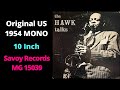 Coleman Hawkins – The Hawk Talks