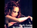 Emilie Autumn - Bach: Largo