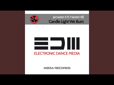 Candle Light We Burn (feat. Harriet Hill) (Soundbeasts Remix)