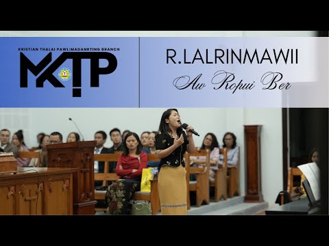 R. LALRINMAWII | Aw Ropui Ber (KHB-18)