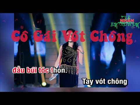 Karaoke  -   Cô Gái Vót Chông     - Beat Chuẩn ( Lyrics+ Hợp Âm)