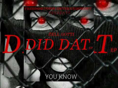 ZELL GOTTI - YOU KNOW