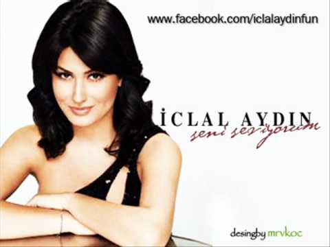 İclal Aydın / Seni seviyorum