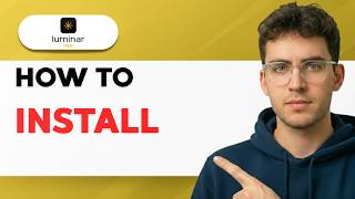 How to Install Luminar Neo [2026 Full Guide]