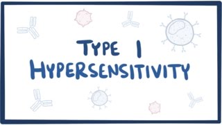 Type I hypersensitivity (IgE-mediated hypersensitivity) - causes, symptoms, pathology