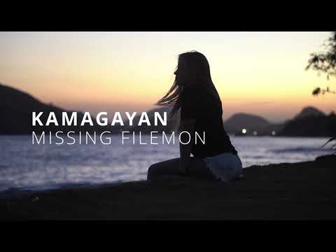 Kamagayan - Missing Filemon