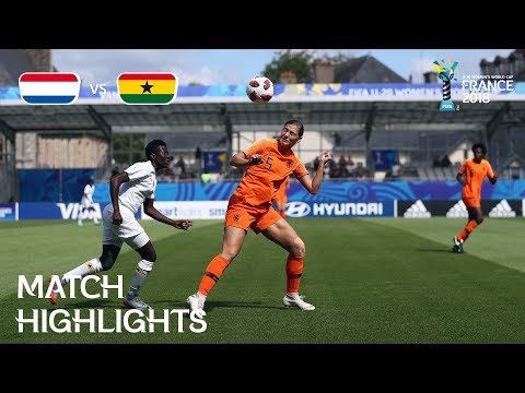 Netherlands v. Ghana - FIFA U-20 Women’s World Cup France 2018 - Match 10