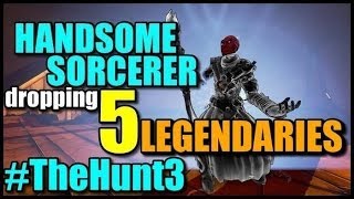 DROPTAGE! Handsome Sorcerer Dropping all 5 Legendaries from Warrior's Drop Pool! #TheHunt3