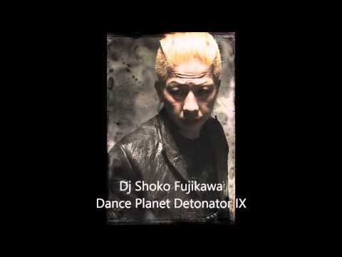 Dj Shoko Fujikawa - Dance Planet Detonator IX