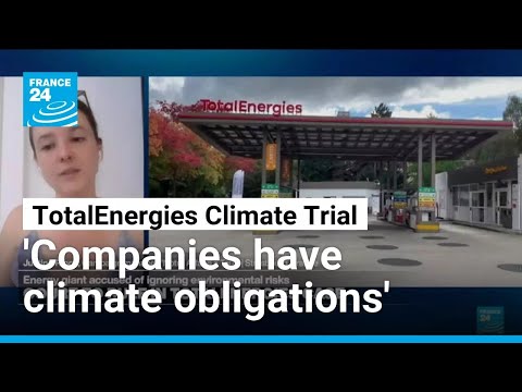 'Big polluting companies like Total have climate obligations under French law'
