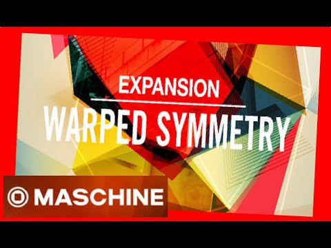 WARPED SYMMETRY - Expansion All Kits - #NativeIntruments #Demo #maschine #battery #kit #drums