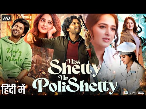 Miss Shetty Mr Polishetty Full movie in Hindi....