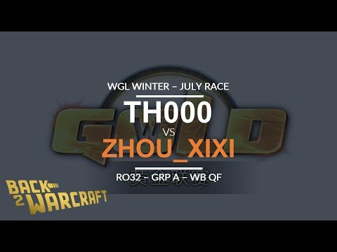 WGL:W 2018 - July Ro32 - WB QF (Grp A): [H] TH000 vs. Zhou_Xixi [N]