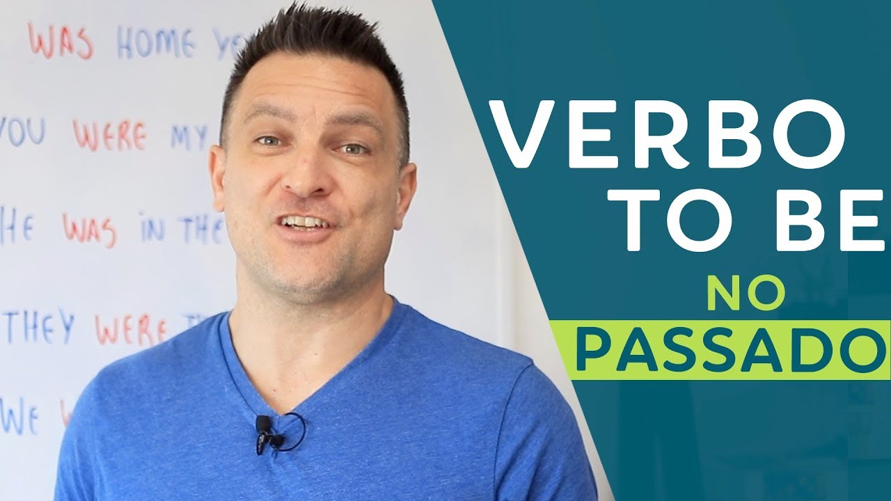 Aprenda o VERBO TO BE no PASSADO de uma vez por todas