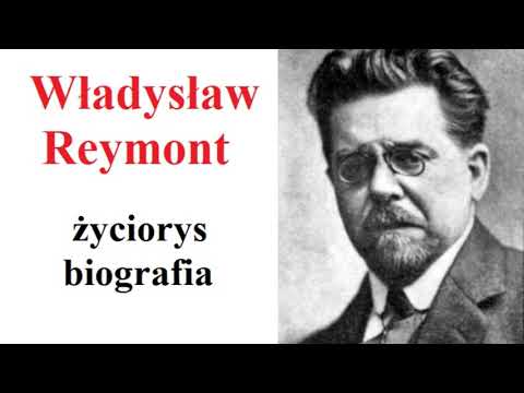 Władysław Reymont - życiorys, biografia