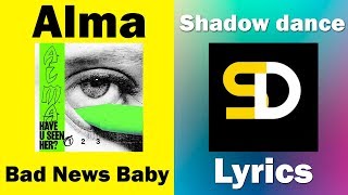 Alma - Bad News Baby (Lyrics)