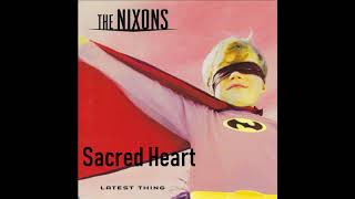 The Nixons Sacred Heart (Official Audio)