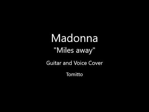 Miles Away - Madonna