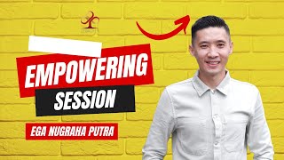 Download lagu Empowering Session Ega Nugraha Putra... mp3