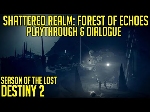 Shattered Realm: Forest Of Echoes Mission Playthrough | Destiny 2