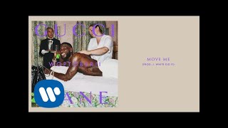Gucci Mane - Move Me [Official Audio]