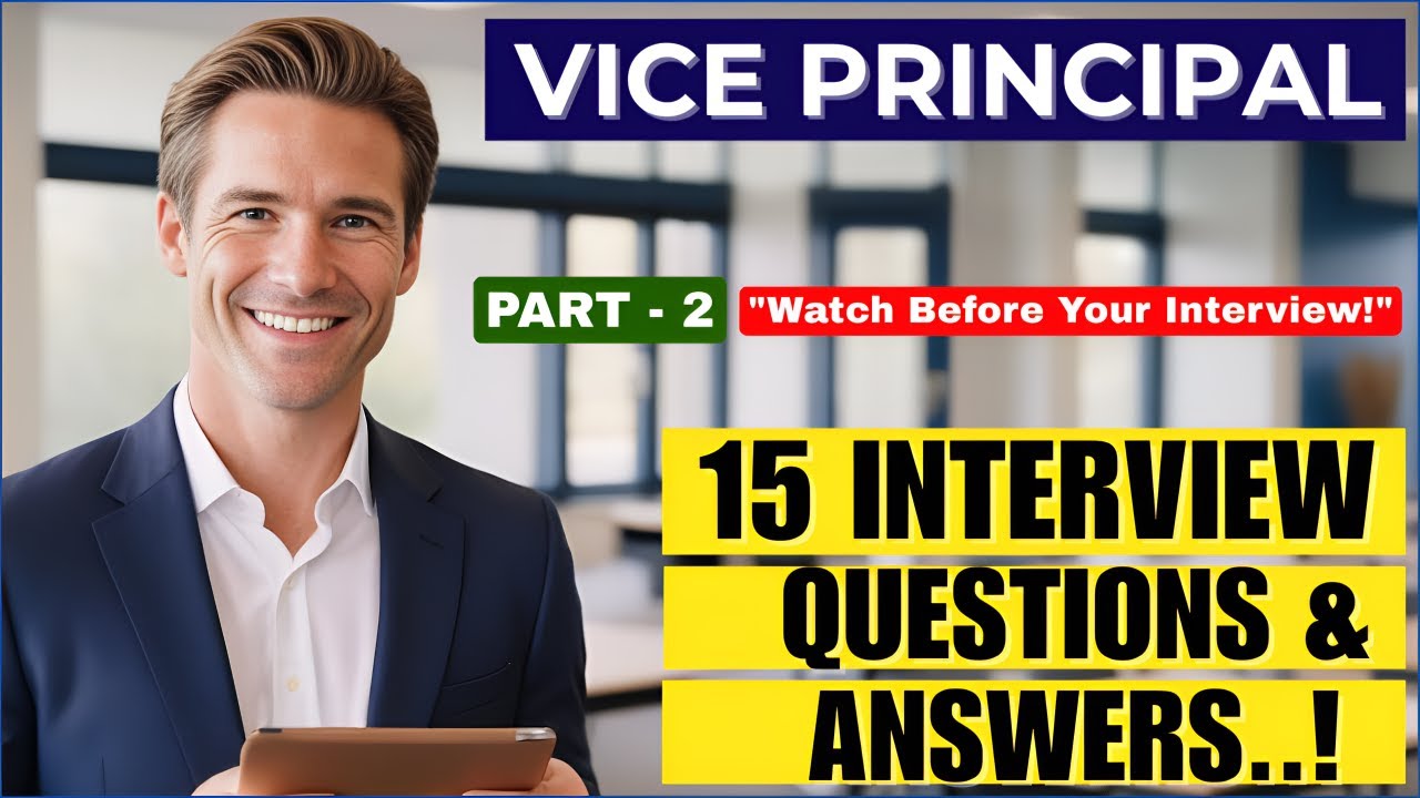 Vice Principal Interview Questions 2025: Expert Answers to Land Your Dream Job