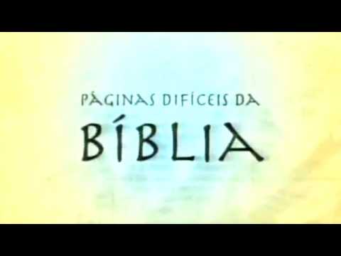 Páginas Difíceis da Bíblia  20/05/17