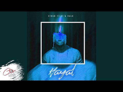 Cihan Tilki & Halodayı - Hayat