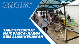 Tarif Tiket Speedboat Reguler Naik, Dinas Perhubungan Tana Tidung Klaim Penumpang Masih Normal