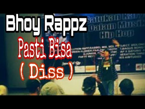 Bhoy Rappz : Pasti Bisa ( Official lyric Video ) - Diss
