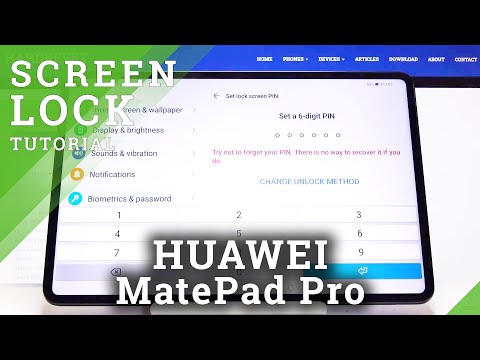 How to Change Lock Method in HUAWEI MatePad Pro – Find Lock Options