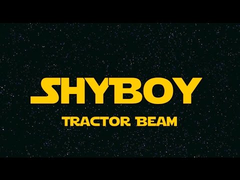 ShyBoy - Tractor Beam - Official Audio + Lyric Video