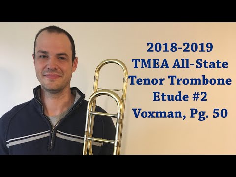 2018-2019 TMEA ALL-STATE TENOR TROMBONE ETUDE #2: Voxman Pg. 50, Adagio