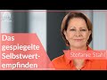 Das Gespiegelte Selbstwertempfinden Stefanie Stahl