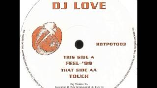DJ Love - Feel '99