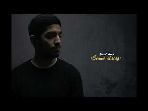 Javid Amir — Sonum Olacaq (Prod. by SamHU)