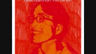 Into The Sun- Sean Lennon