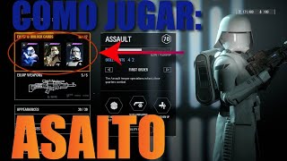 BATTLEFRONT 2 | COMO JUGAR ASALTO | GUIA Y CONSEJOS | MEJORES CARTAS | 2021