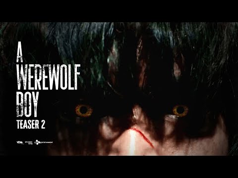 A WEREWOLF BOY Teaser 2 | Rabin Angeles | Studio Viva