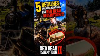 5 Detalhes que você não sabia em Rdr2